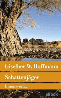 Schattenjäger - Giselher W. Hoffmann - E-Book