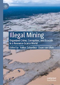 Illegal Mining -  - E-Book