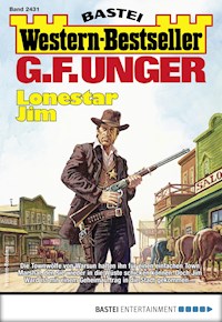 G. F. Unger Western-Bestseller 2431 - G. F. Unger - E-Book