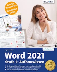 Word 2021 - Stufe 2: Aufbauwissen - Inge Baumeister - E-Book