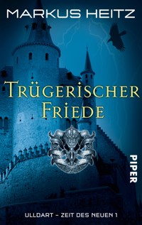 Trügerischer Friede - Markus Heitz - E-Book