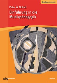 Einführung in die Musikpädagogik - Peter W. Schatt - E-Book