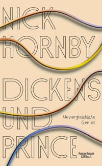 Dickens und Prince - Nick Hornby - E-Book