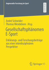 Gesellschaftsphänomen E-Sport -  - E-Book