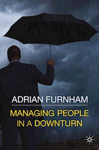 Managing People in a Downturn - A. - E-Book