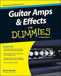 Guitar Amps & Effects For Dummies - Dave Hunter - E-Book