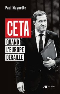 CETA - Quand l'Europe déraille - Paul Magnette - E-Book