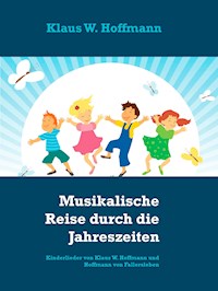 Musikalische Reise durch die Jahreszeiten - Klaus W Hoffmann - E-Book