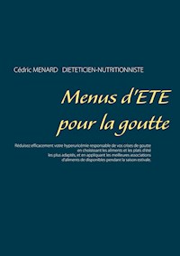 Menus d'été pour la goutte - Cédric Ménard - E-Book
