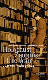 HolocaustZeugnisLiteratur -  - E-Book