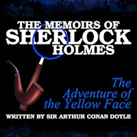 The Memoirs of Sherlock Holmes - The Adventure of the Yellow Face - Sir Arthur Conan Doyle - Hörbuch