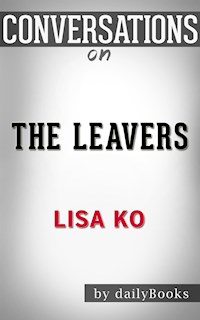 The Leavers: by Lisa Ko | Conversation Starters - dailyBooks - E-Book