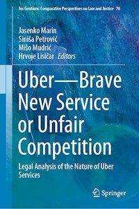 Uber—Brave New Service or Unfair Competition - - E-Book