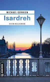 Isardreh - Michael Gerwien - E-Book
