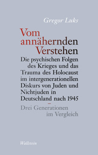 Vom annähernden Verstehen - Gregor Luks - E-Book