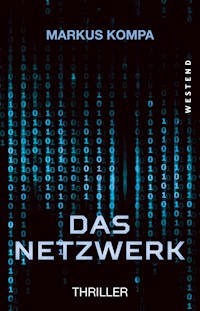 Das Netzwerk - Markus Kompa - E-Book