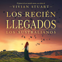 Los recién llegados: Los australianos 4 - Vivian Stuart - Hörbuch