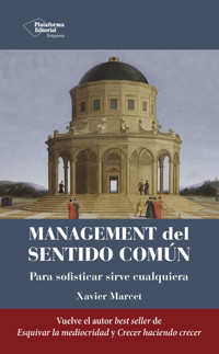Management del sentido común - Xavier Marcet - E-Book