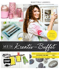 Mein Kreativ-Buffet - Martina Lammel - E-Book