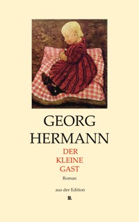 Der kleine Gast - Georg Hermann - E-Book