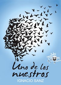 Uno de los nuestros - Ignacio Sanz - E-Book