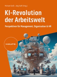 KI-Revolution der Arbeitswelt - - E-Book