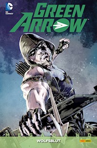 Green Arrow Megaband - Bd. 4: Wolfsblut - Percy Benjamin - E-Book