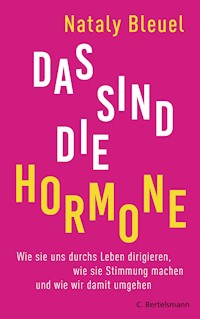 Das sind die Hormone - Nataly Bleuel - E-Book