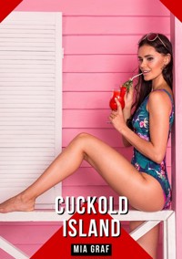 Cuckold Island - Mia Graf - E-Book