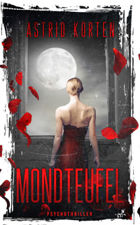 Mondteufel - Astrid Korten - E-Book