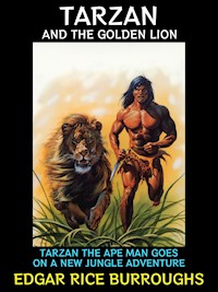 Tarzan and the Golden Lion - Edgar Rice Burroughs - E-Book