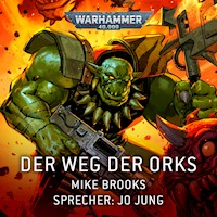 Warhammer 40.000: Der Weg der Orks - Mike Brooks - Hörbuch