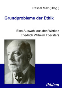 Grundprobleme der Ethik -  - E-Book