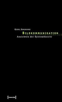Bildkommunikation - Georg Jongmanns - E-Book
