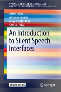 An Introduction to Silent Speech Interfaces - João Freitas - E-Book