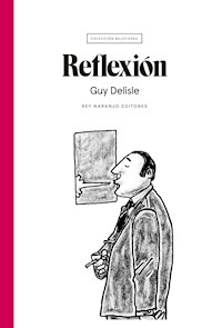 Reflexión - Guy Delisle - E-Book