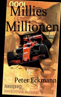 Millies Millionen - Peter Eckmann - E-Book