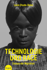 Technologie und Race - Louis Chude-Sokei - E-Book