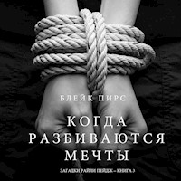 Когда Разбиваются Мечты (Загадки Райли Пейдж – Книга№3) - Blake Pierce - Hörbuch