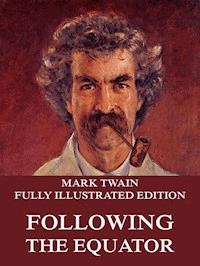Following The Equator - Mark Twain - E-Book