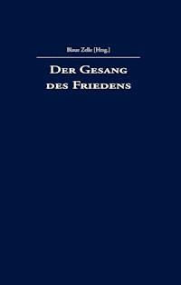 Der Gesang des Friedens -  - E-Book