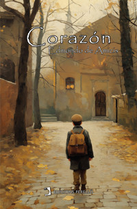 Corazón - Edmondo de Amicis - E-Book