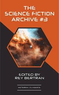 The Science Fiction Archive #3 - H. Beam Piper - E-Book