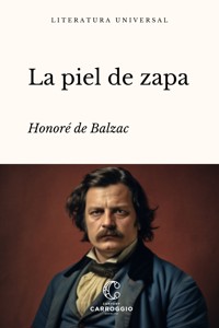La piel de zapa - Honore de Balzac - E-Book