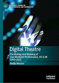 Digital Theatre - Nadja Masura - E-Book