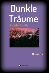 Dunkle Träume - Tabitha Landis - E-Book