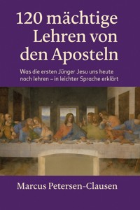 120 mächtige Lehren von den Aposteln - Marcus PC Petersen - Clausen - E-Book
