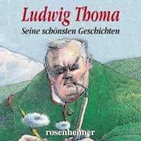 Ludwig Thoma - Ludwig Thoma - Hörbuch