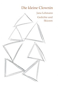 Die kleine Clownin - Jana Lehmann - E-Book