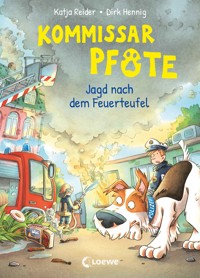 Kommissar Pfote (Band 8) - Jagd nach dem Feuerteufel - Katja Reider - E-Book